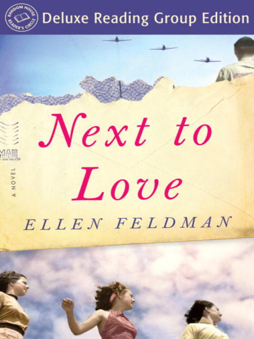 Title details for Next to Love by Ellen Feldman - Wait list